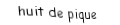 Je suis une carte à jouer. Je suis entre le sept et le neuf, je suis noir mais pas de trefle.