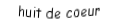 Je suis une carte. Je viens  avant le neuf, je suis rouge mais pas de carreau.